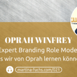 Oprah-Winfrey-expert-branding-influencer-podcast-martina-fuchs