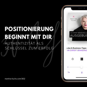 Positionierung-Experten-Positionierung – Martina Fuchs