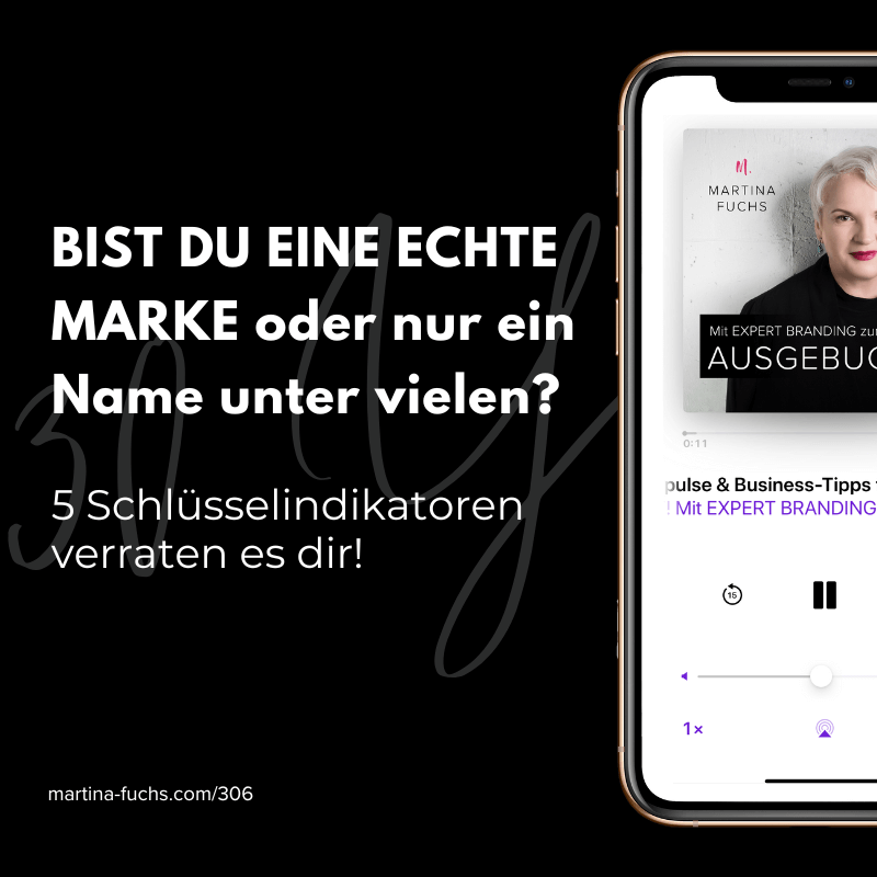 Marke, Markenaufbau, Experten Marke, Markenstrategie mit Martina Fuchs